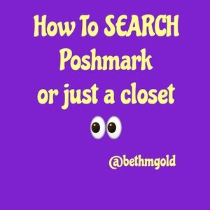 Steps to Searching Poshmark or  just one Closet